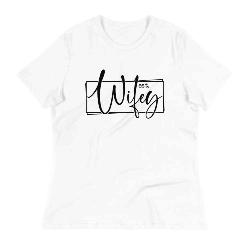 Wifey Women's Relaxed T-Shirt